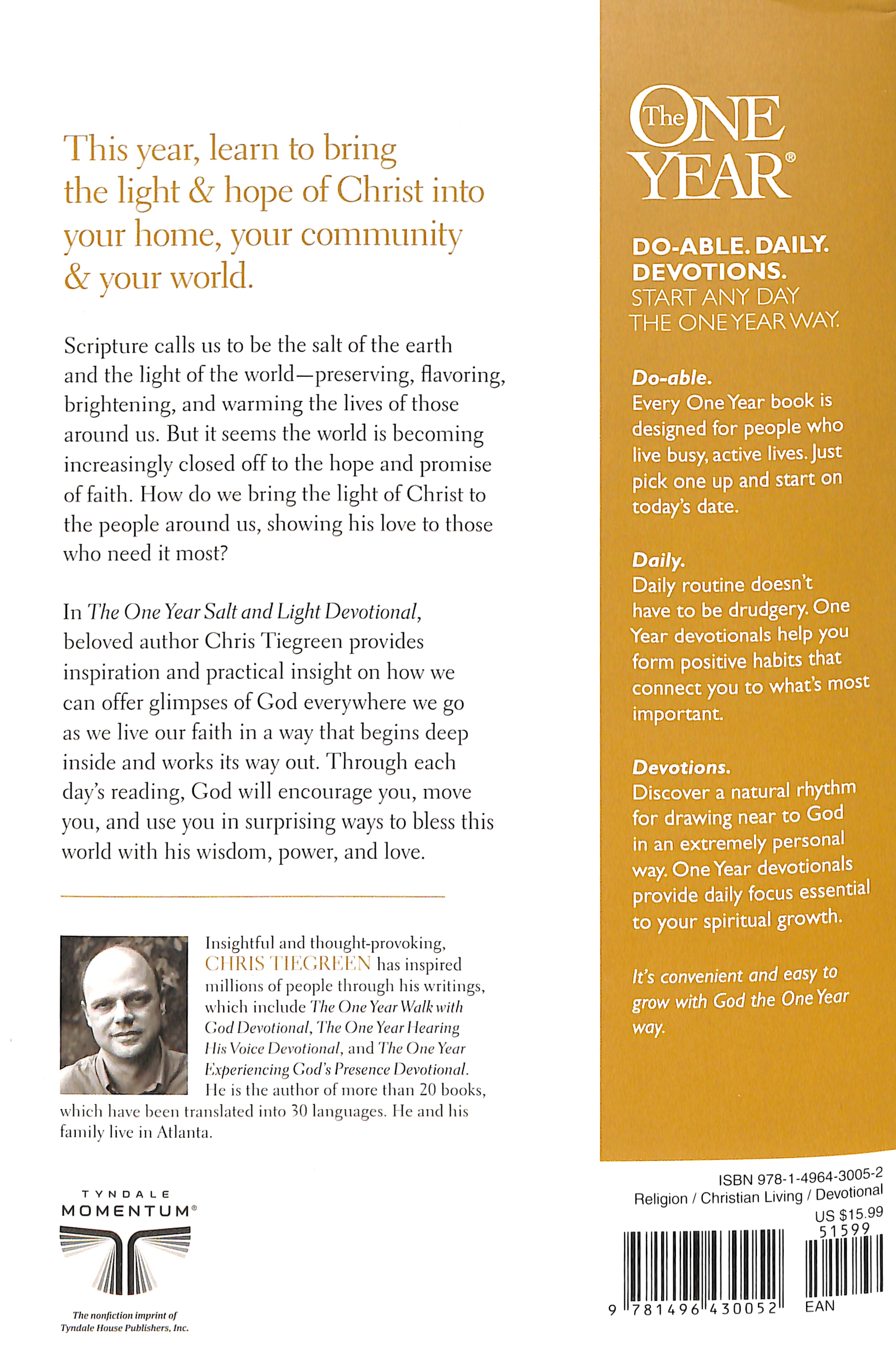 The One Year Salt and Light Devotional: 365 Inspirations to Equip and Encourage You to Live Out Your Calling in the World