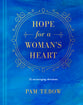 Hope For a Woman's Heart: 52 Encouraging Devotions