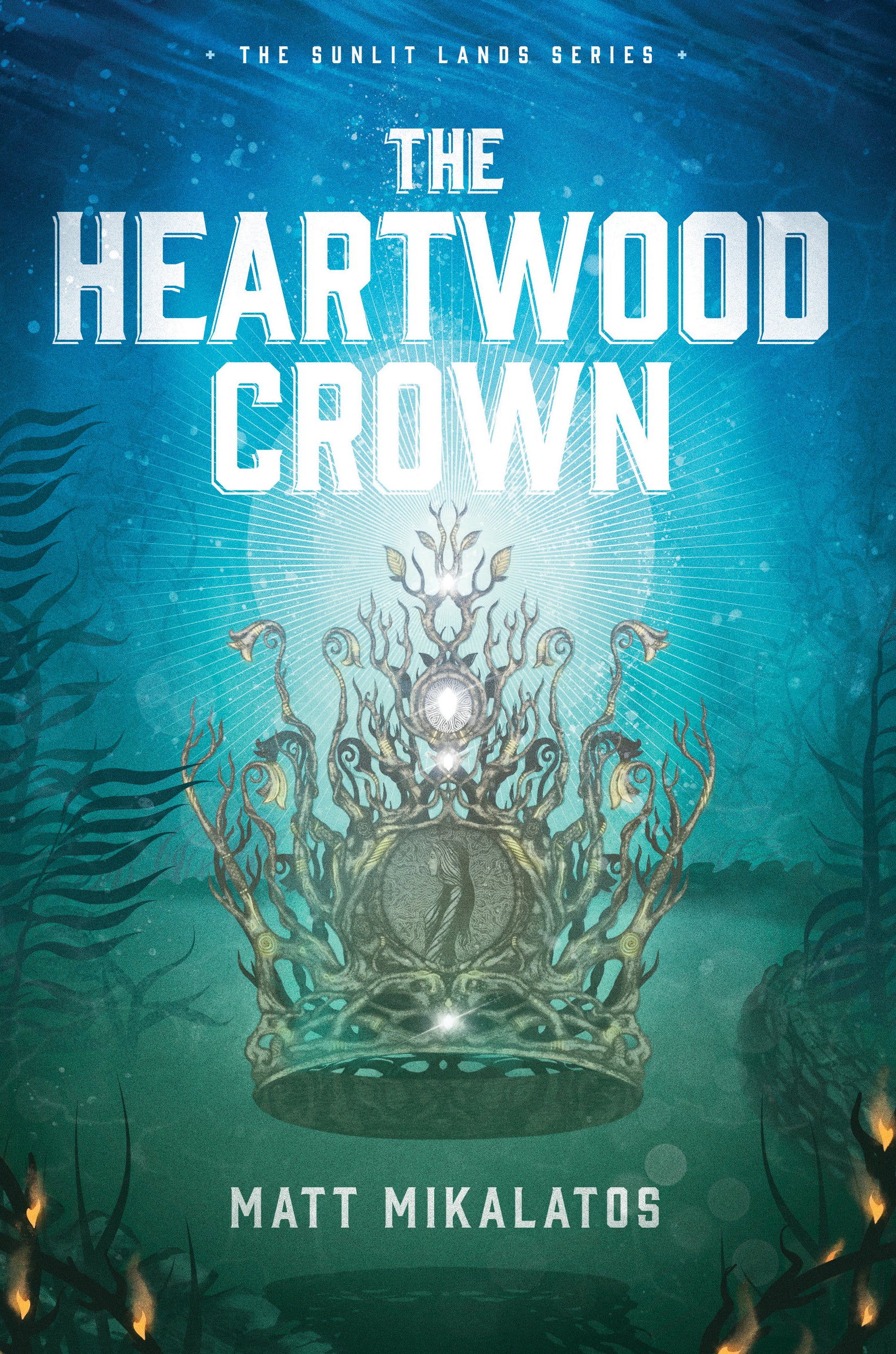 The Heartwood Crown (#02 in Sunlit Lands Series)
