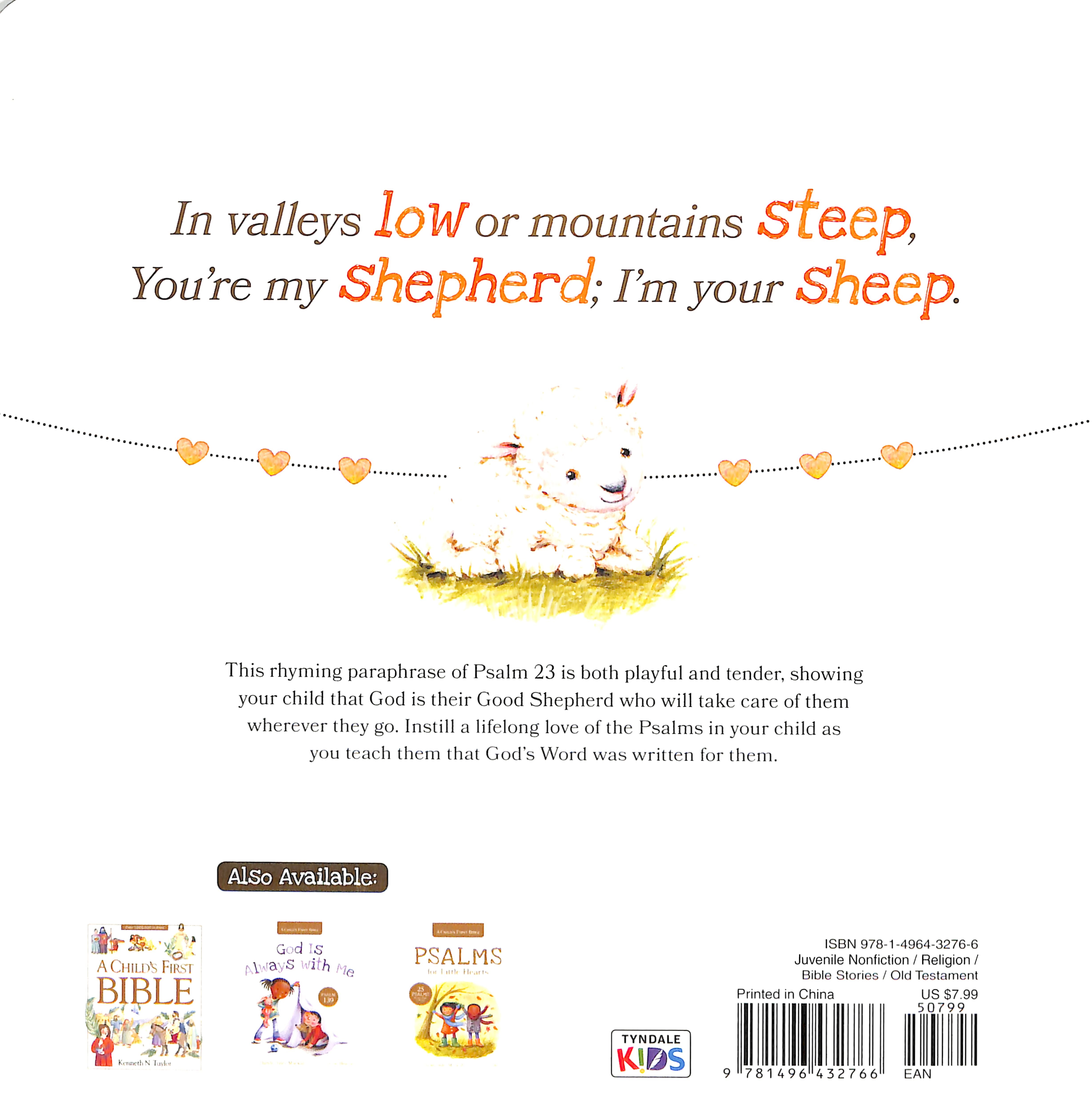 God Takes Care of Me: Psalm 23 (A Child's First Bible Series)