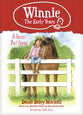 A Horse's Best Friend (#02 in Winnie: The Early Years Series)