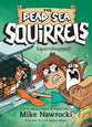 Squirrelnapped! (#04 in Dead Sea Squirrels Series)