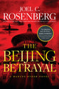 The Beijing Betrayal (#06 in Marcus Ryker Series)