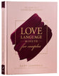 Love Language Minute For Couples: 100 Days to a Closer Relationship