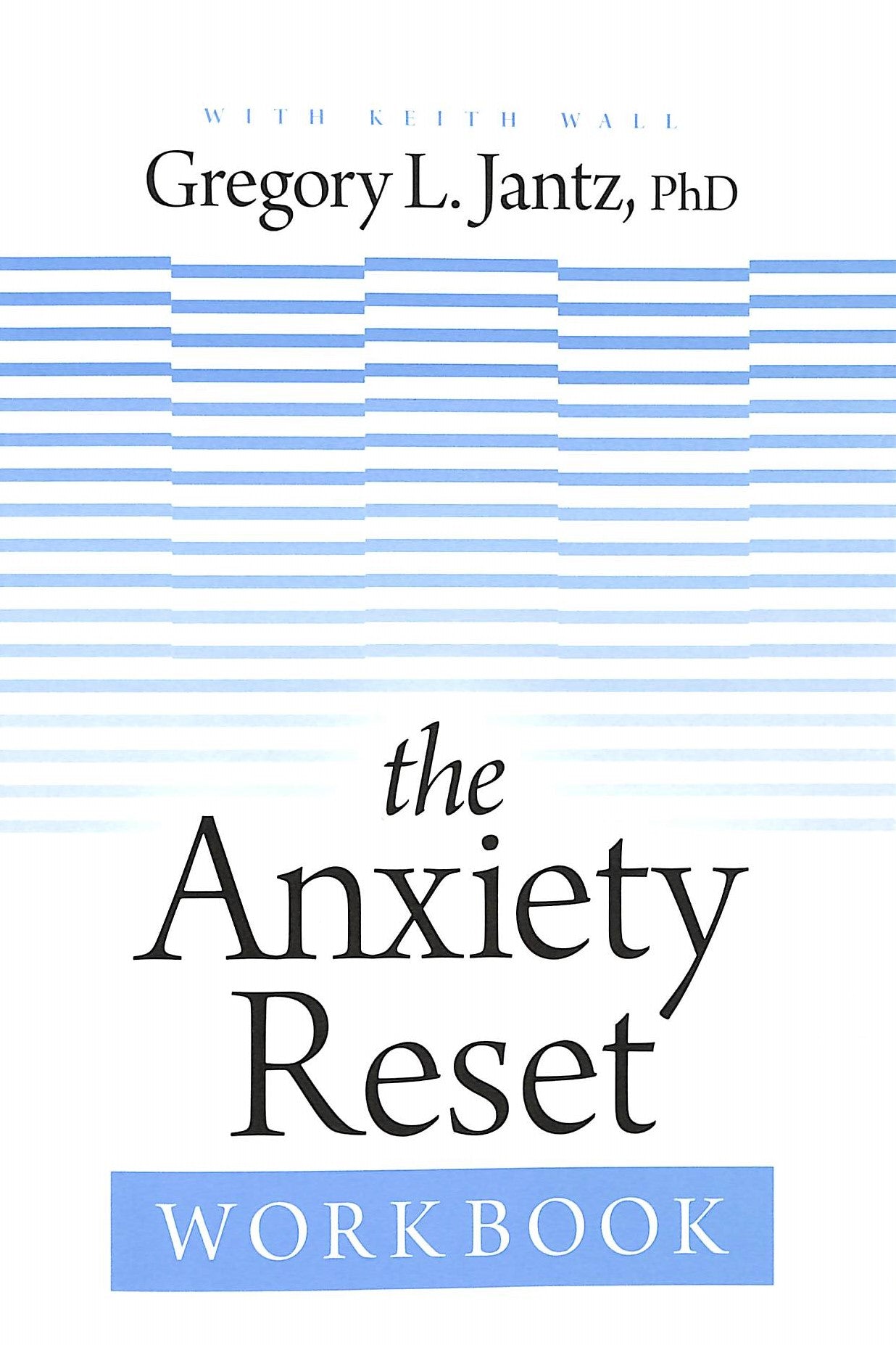 The Anxiety Reset (Workbook)