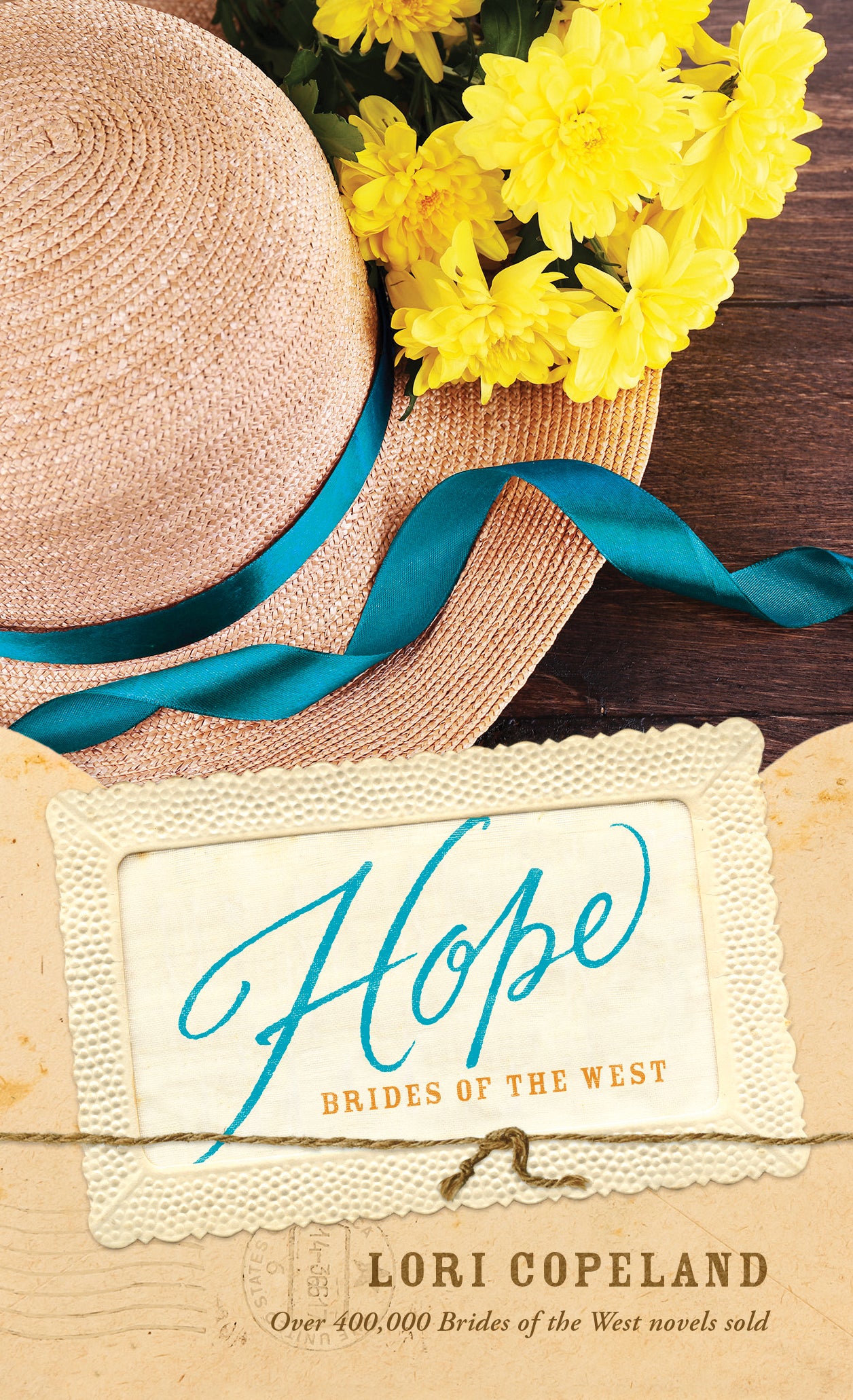 Hope (#03 in Brides Of The West Series)