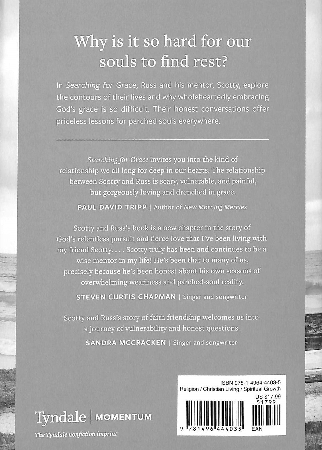 Searching For Grace: A Weary Leader, a Wise Mentor, and Seven Healing Conversations For a Parched Soul