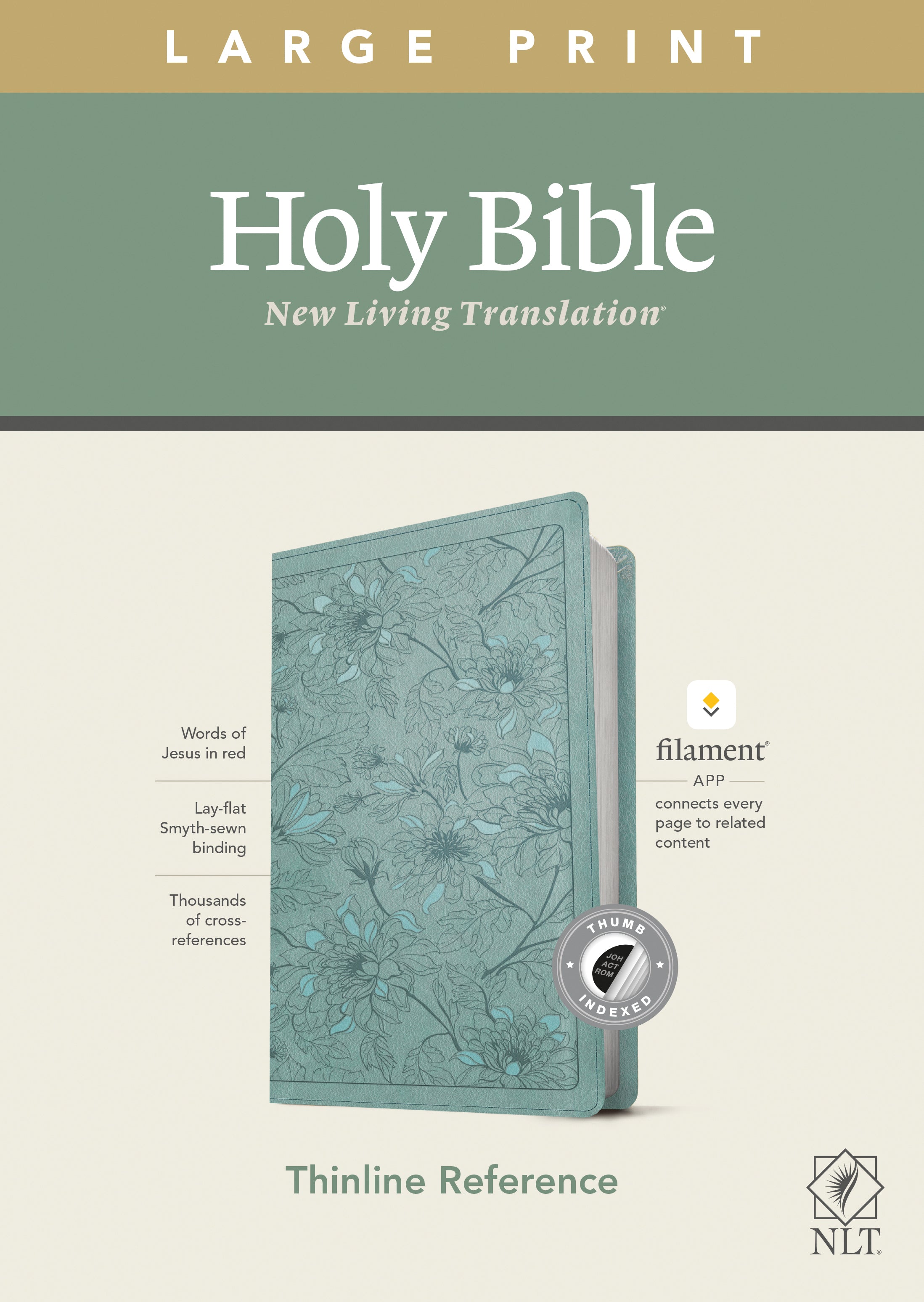 NLT Large Print Thinline Reference Bible Floral Leaf Teal Indexed Red Letter (Filament Enabled Edition)
