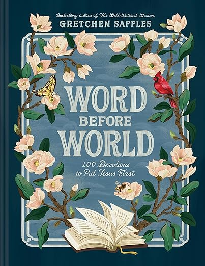 Word before World: 100 Devotions to Put Jesus First