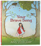 Your Brave Song