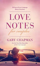 Love Notes For Couples: 90 Days of Love Language Minute Devotions