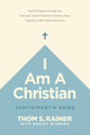 I Am a Christian: 8 Sessions to Help You Discover What It Means to Follow Jesus Together With Fellow Believers (Participant Guide)