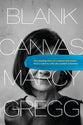 Blank Canvas: The Amazing Story of a Woman Who Awoke From a Coma to a Life She Couldn't Remember
