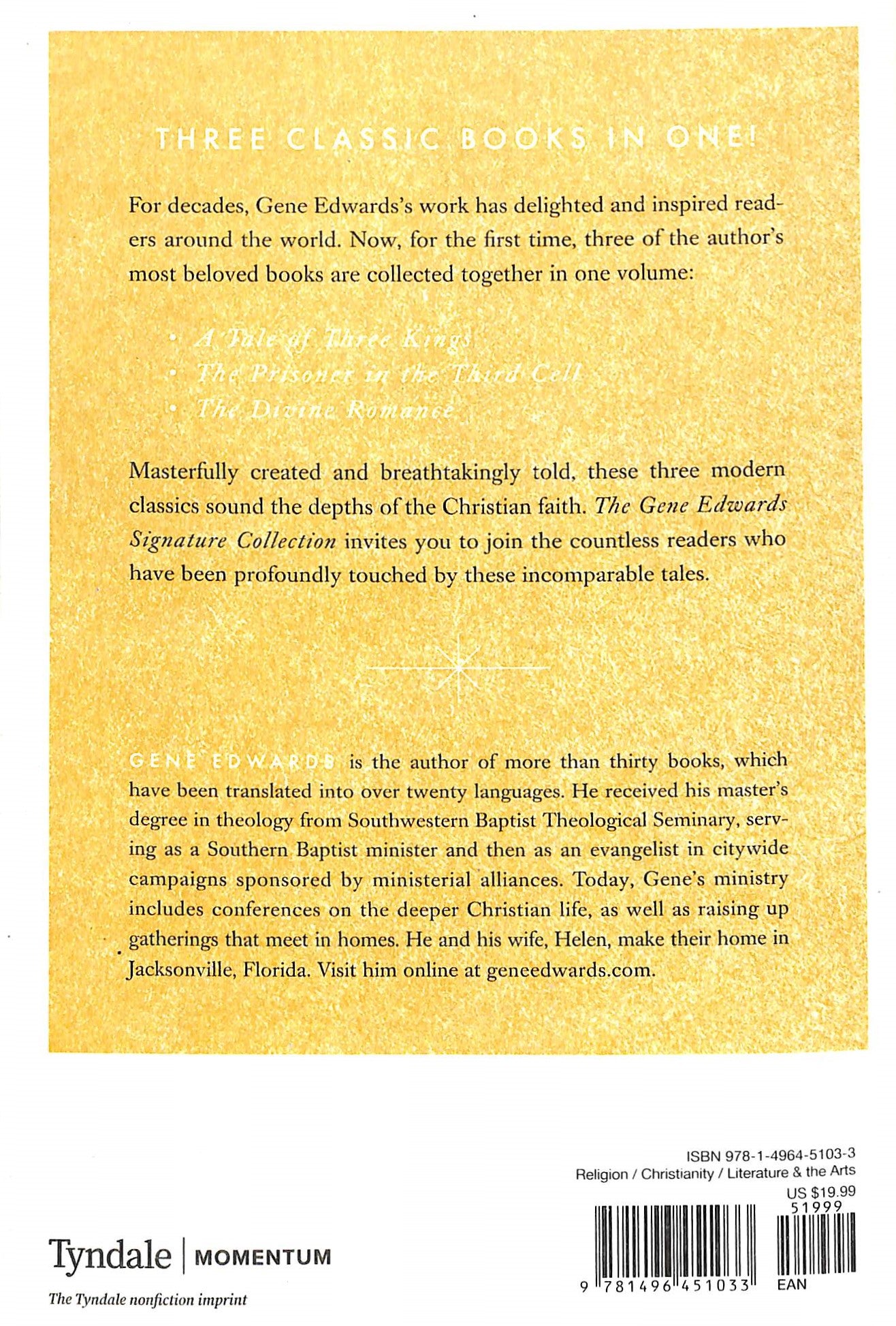 The Gene Edwards Signature Collection: A Tale of Three Kings/The Prisoner in the Third Cell/The Divine Romance