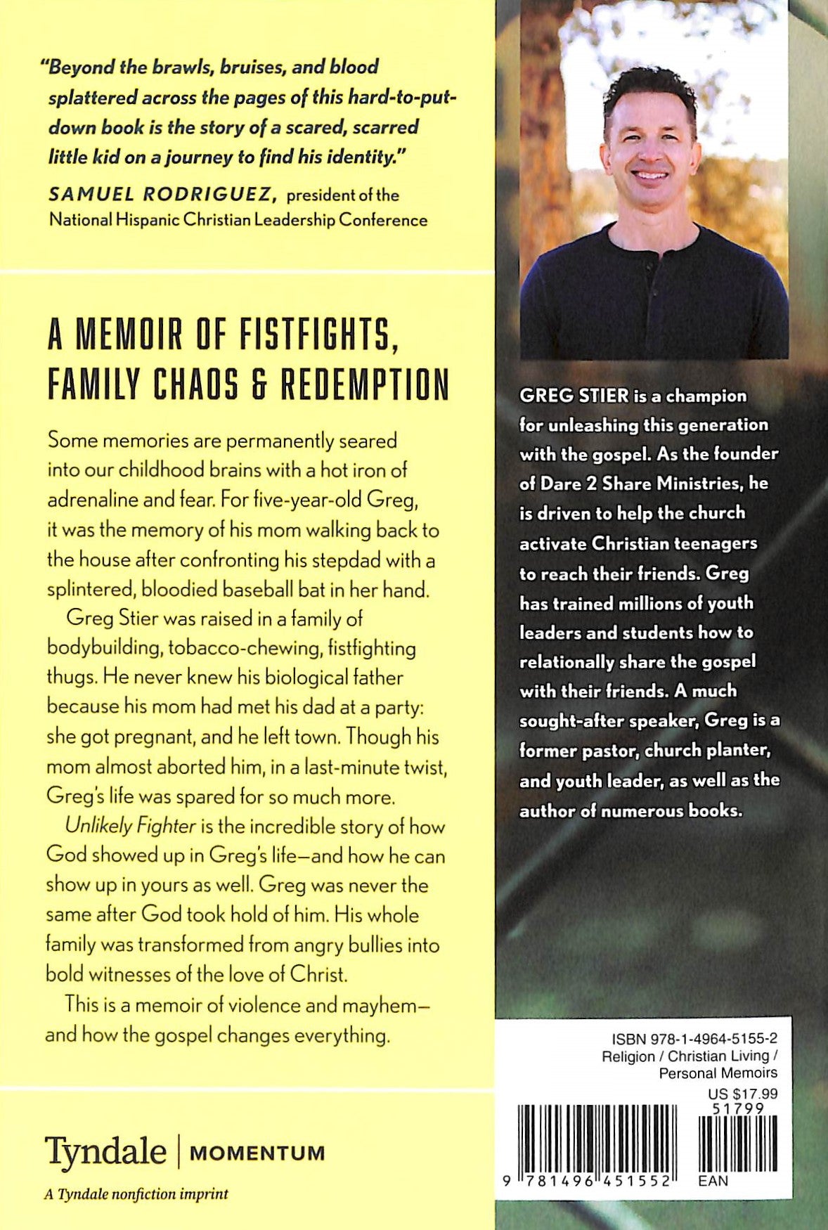 Unlikely Fighter: The Story of How a Fatherless Street Kid Overcame Violence, Chaos, and Confusion to Become a Radical Christ Follower