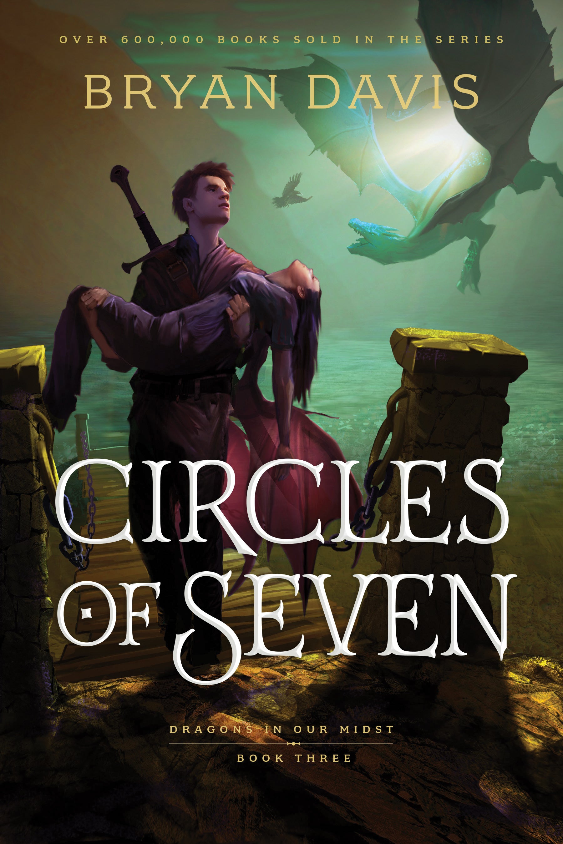 Circles of Seven (#03 in Dragons In Our Midst Series)