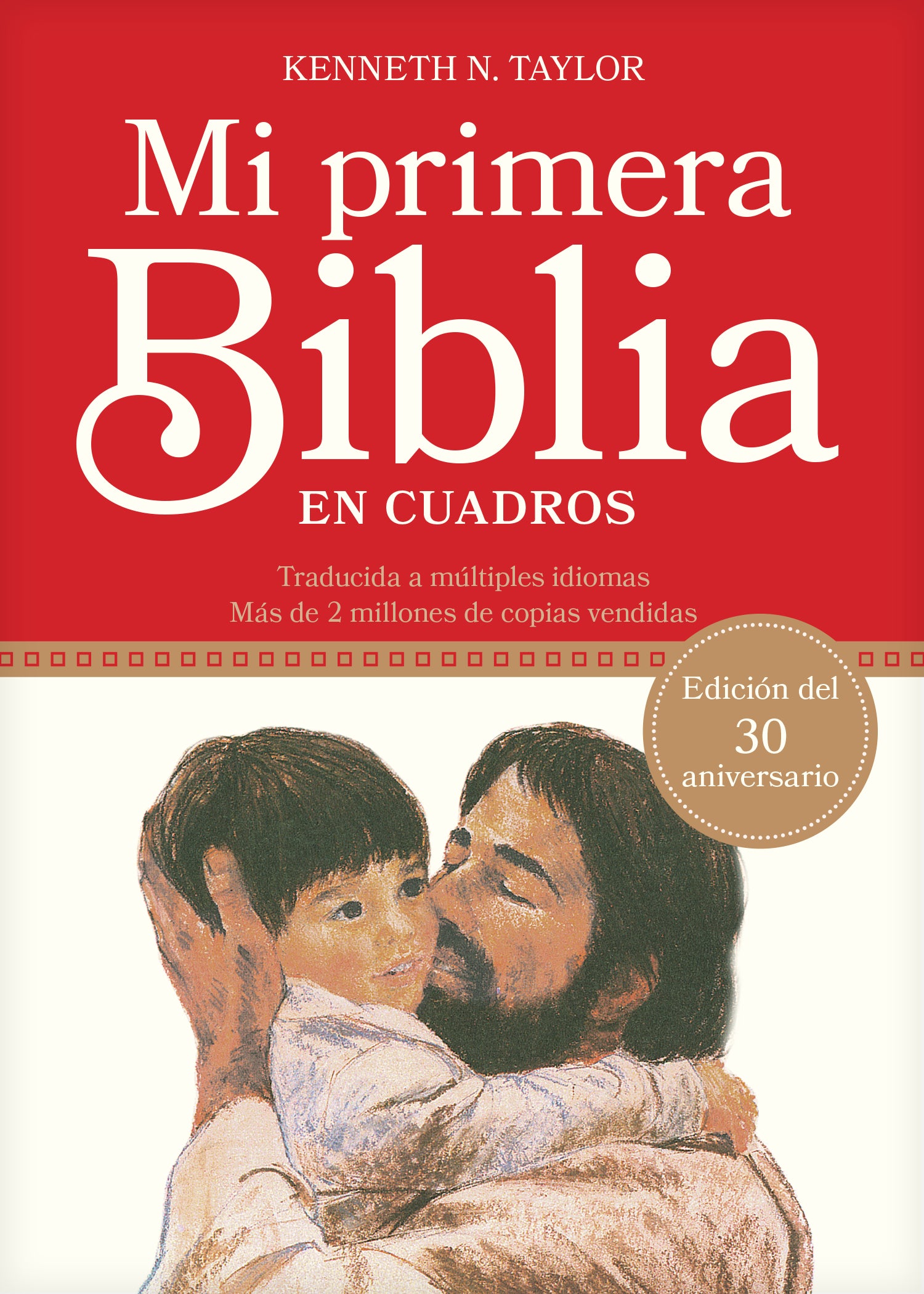 Mi Primera Biblia En Cuadros (Edicion Del 30 Aniversario) (Spanish)