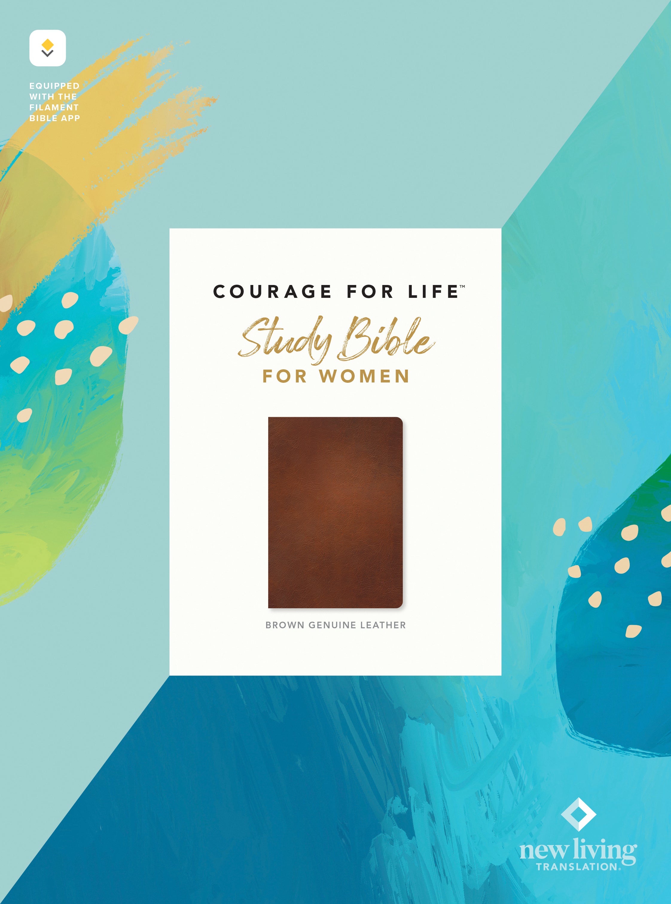 NLT Courage For Life Study Bible for Women (Brown, Filament Enabled)
