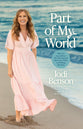 Part of My World: What I've Learned From the Little Mermaid About Love, Faith, and Finding My Voice