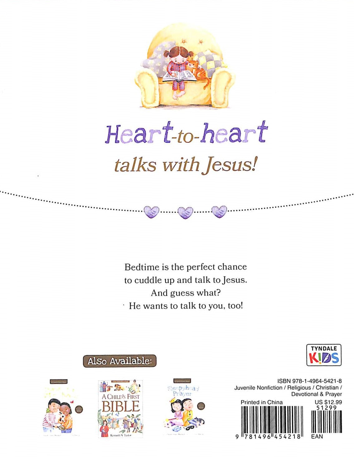Child's First Bedtime Prayers, A: 25 Heart-To-Heart Talks With Jesus (A Child's First Bible Series)