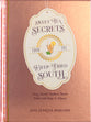 Sweet Tea Secrets From the Deep-Fried South: Sassy, Sacred, Southern Stories Filled With Hope and Humor