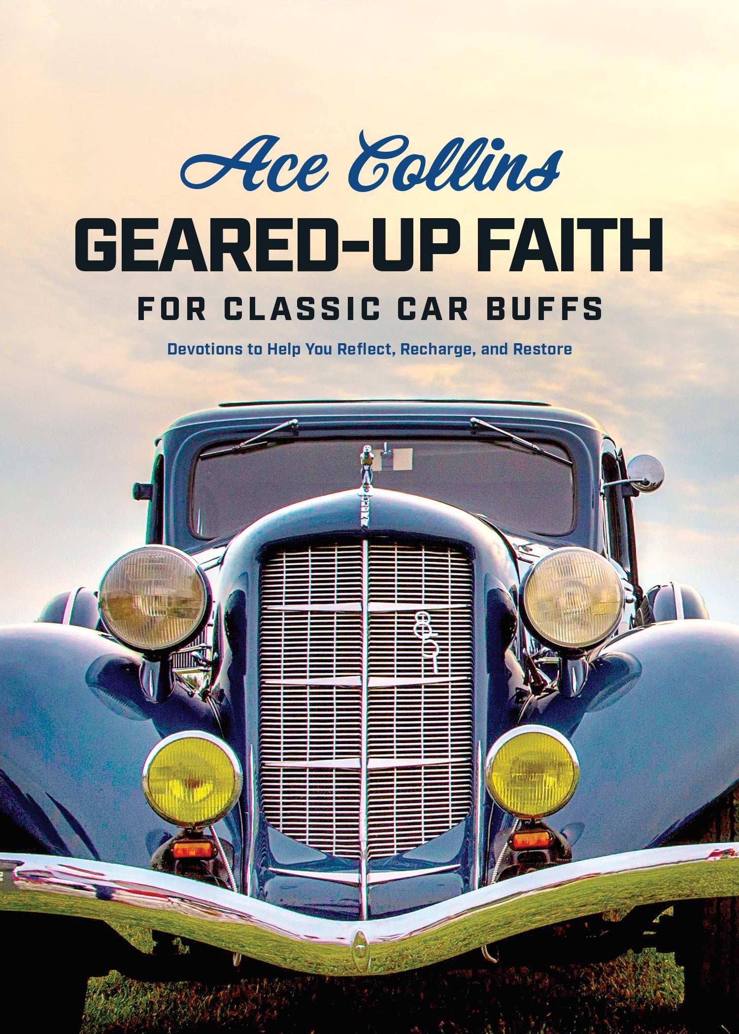 Geared-Up Faith For Classic Car Buffs: Reflect/Recharge/Restore