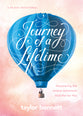 Journey of a Lifetime: Discovering the Unique Adventure God Has For You