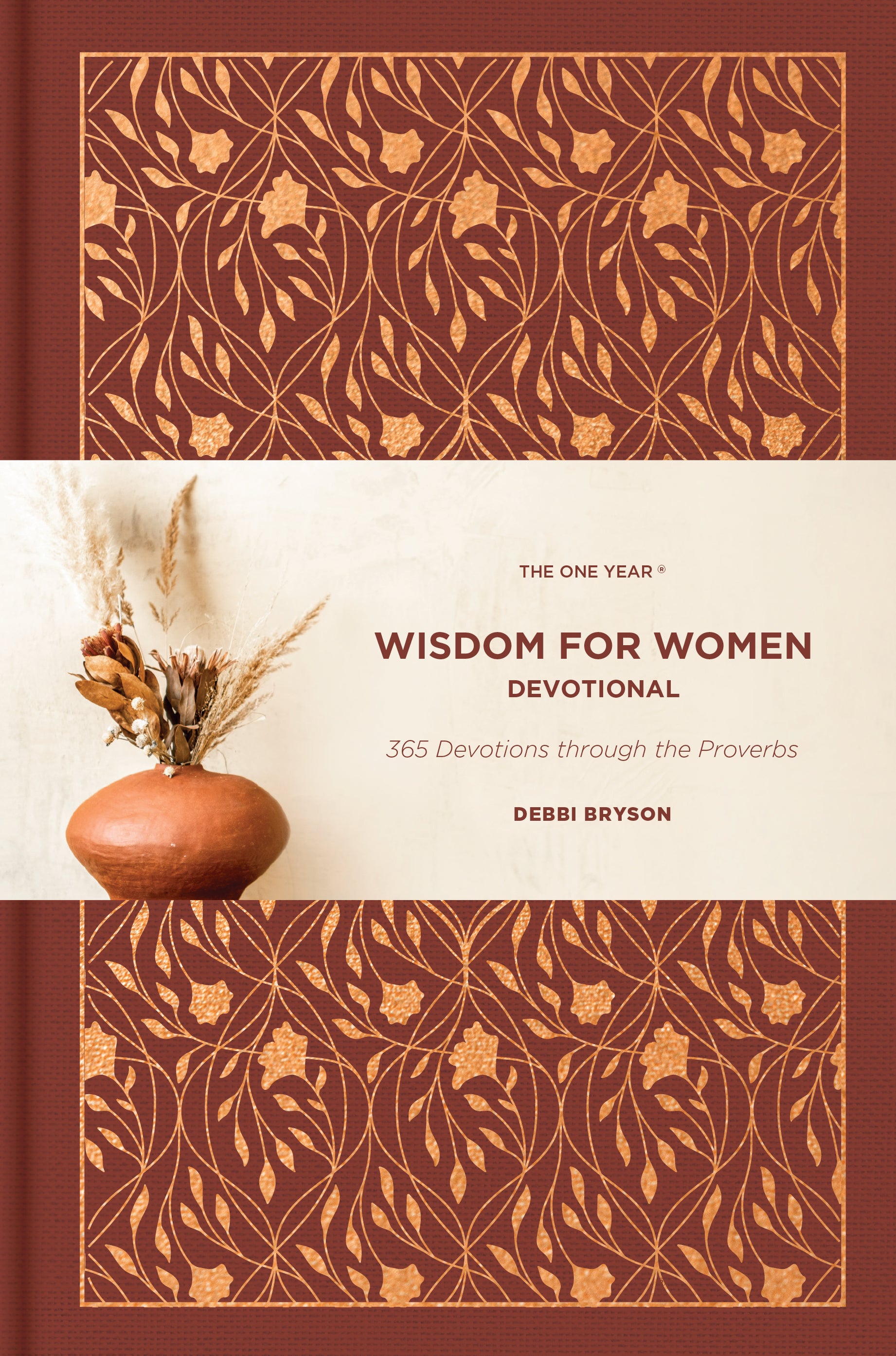 The One Year Wisdom For Women Devotional: 365 Devotions Through the Proverbs
