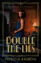 Double the Lies (#02 in Annalee Spain Series)