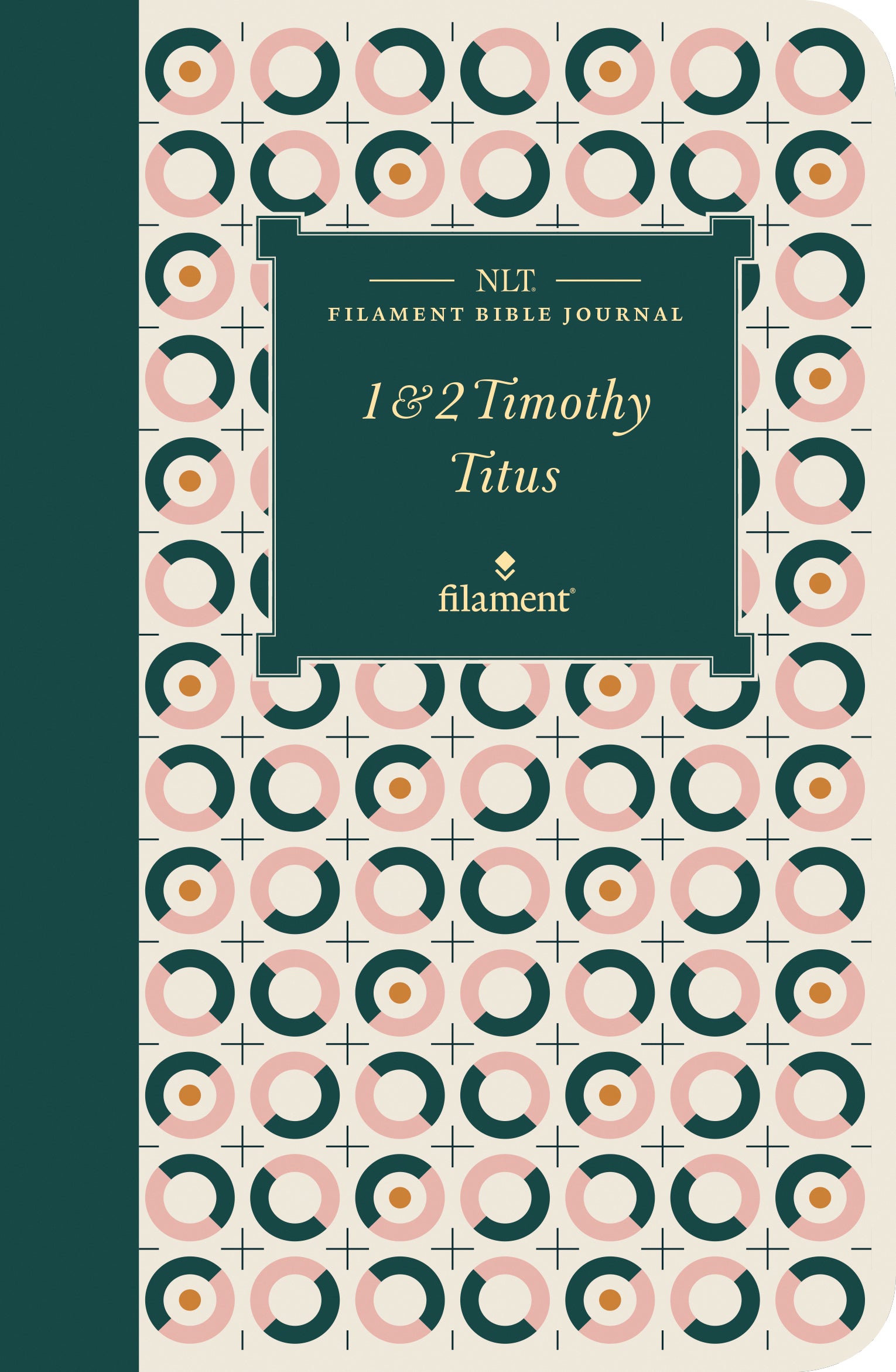 NLT Filament Bible Journal 1 & 2 Timothy and Titus