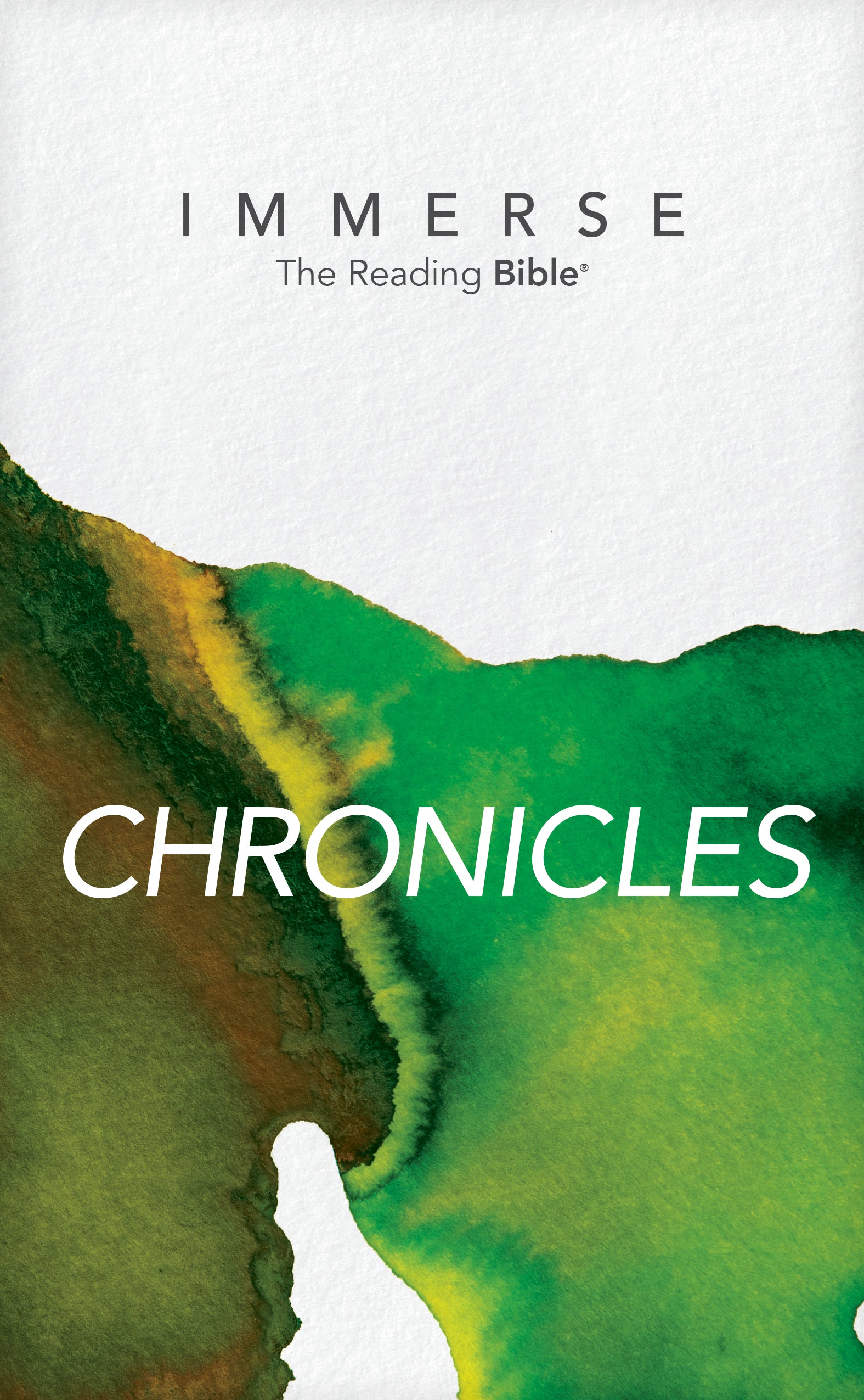 NLT Immerse Chronicles (Immerse: The Reading Bible Series)