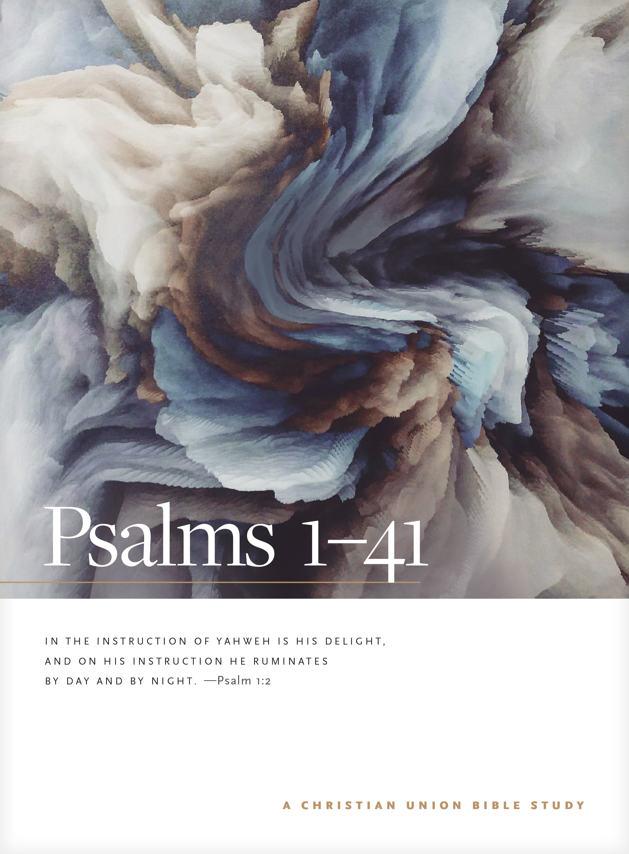 Psalms 1-41 (Christian Union Bible Study Series)