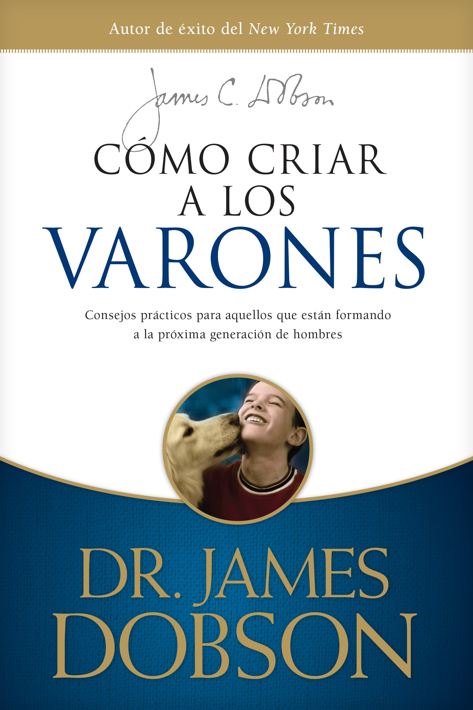 Como Criar a Los Varones (Spanish)