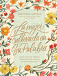 Mujer Cultivada En Su Palabra, La (Spanish)