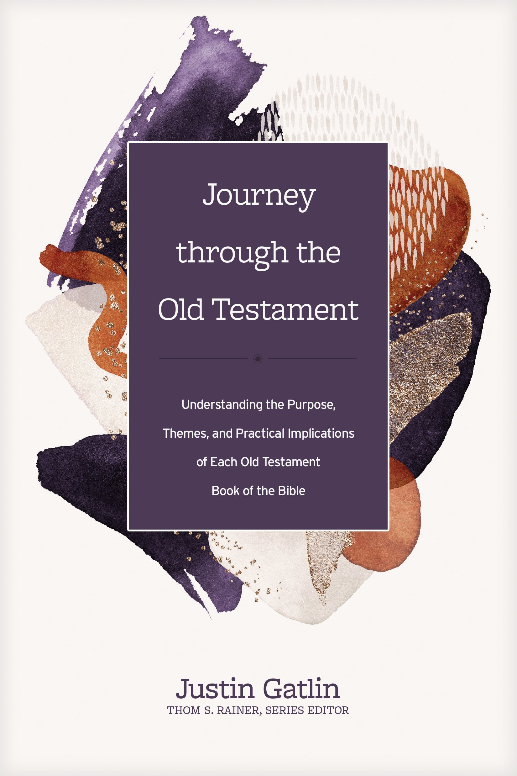Journey Through the Old Testament: Understanding the Purpose, Themes, and Practical Implications of Each Old Testament Book of the Bible (Church Answers Resources Series)