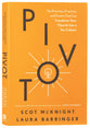 Pivot: The Priorities, Practices, and Powers That Can Transform Your Church Into a Tov Culture
