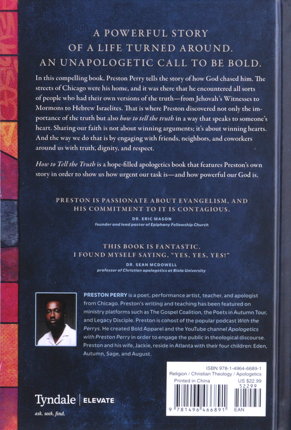 How to Tell the Truth: The Story of How God Saved Me to Win Hearts--Not Just Arguments