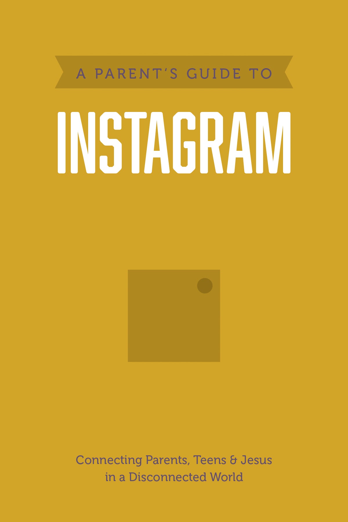 A Parent's Guide to Instagram (Axis Parents Guide Series)
