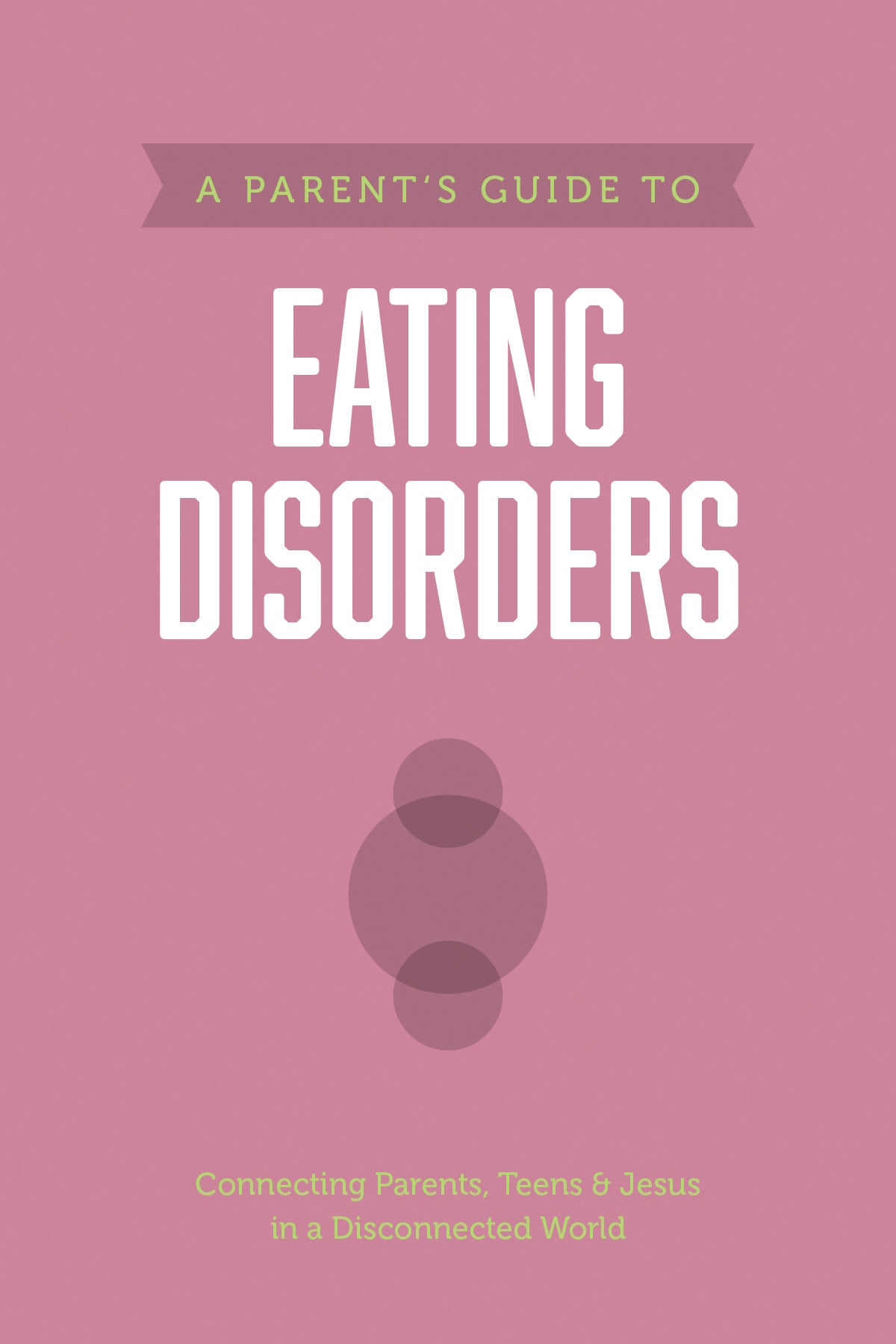Eating Disorders (Axis Parents Guide Series)