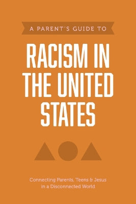 A Parent's Guide to Racism in the United States (Axis Parents Guide Series)