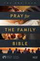 NLT One Year Pray For the Family Bible