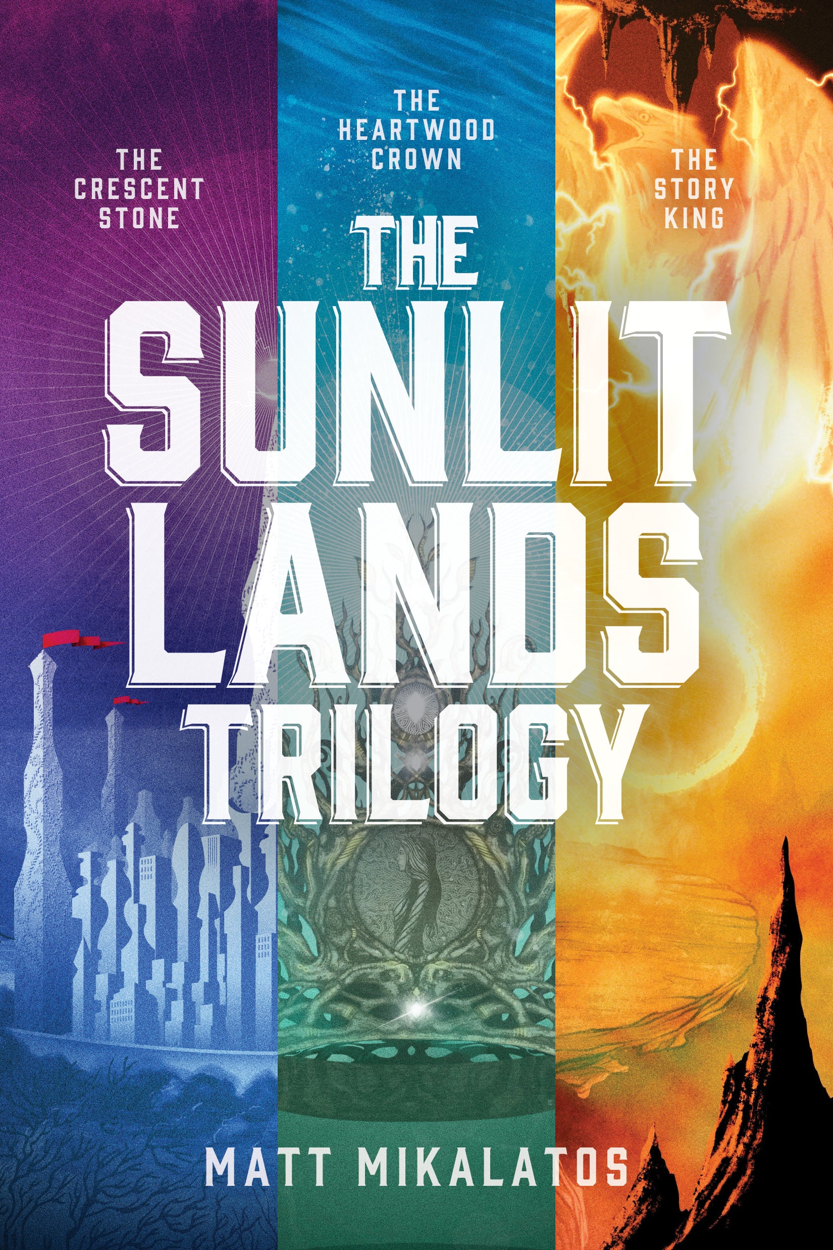 The Sunlit Lands Trilogy (The Crescent Stone/The Heartwood Crown/The Story King) (Sunlit Lands Series)