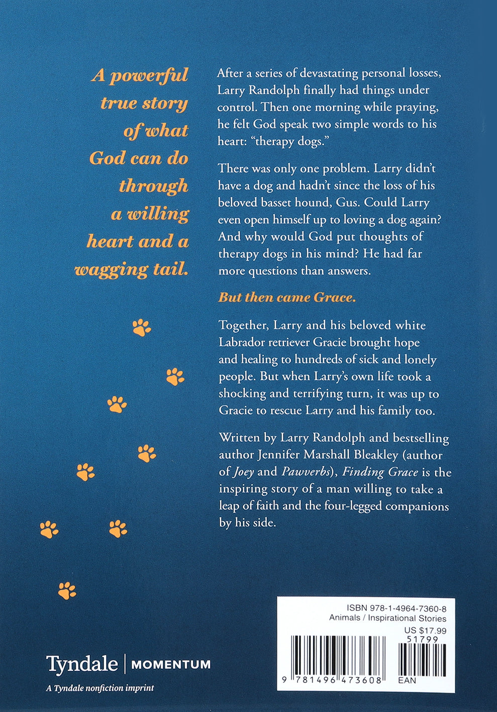 Finding Grace: The Inspiring True Story of Therapy Dogs Bringing Comfort, Hope, and Love to a Hurting World