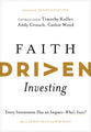 Faith Driven Investing: Every Investment Has An Impact--What's Yours?