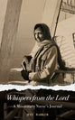 Whispers From the Lord: A Missionary Nurse's Journal
