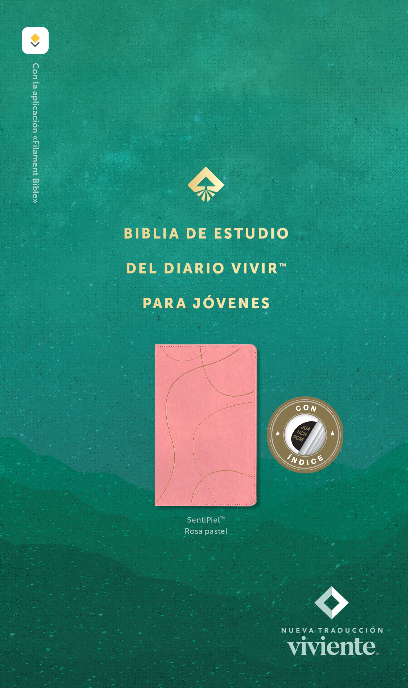 Biblia de estudio del diario vivir para jóvenes NTV (Rosa pastel, Índice, Letra Roja, Habilitada para Filament)(Spanish Edition)