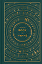 The One Year Book of Hymns: 365 Devotions Based on Popular Hymns