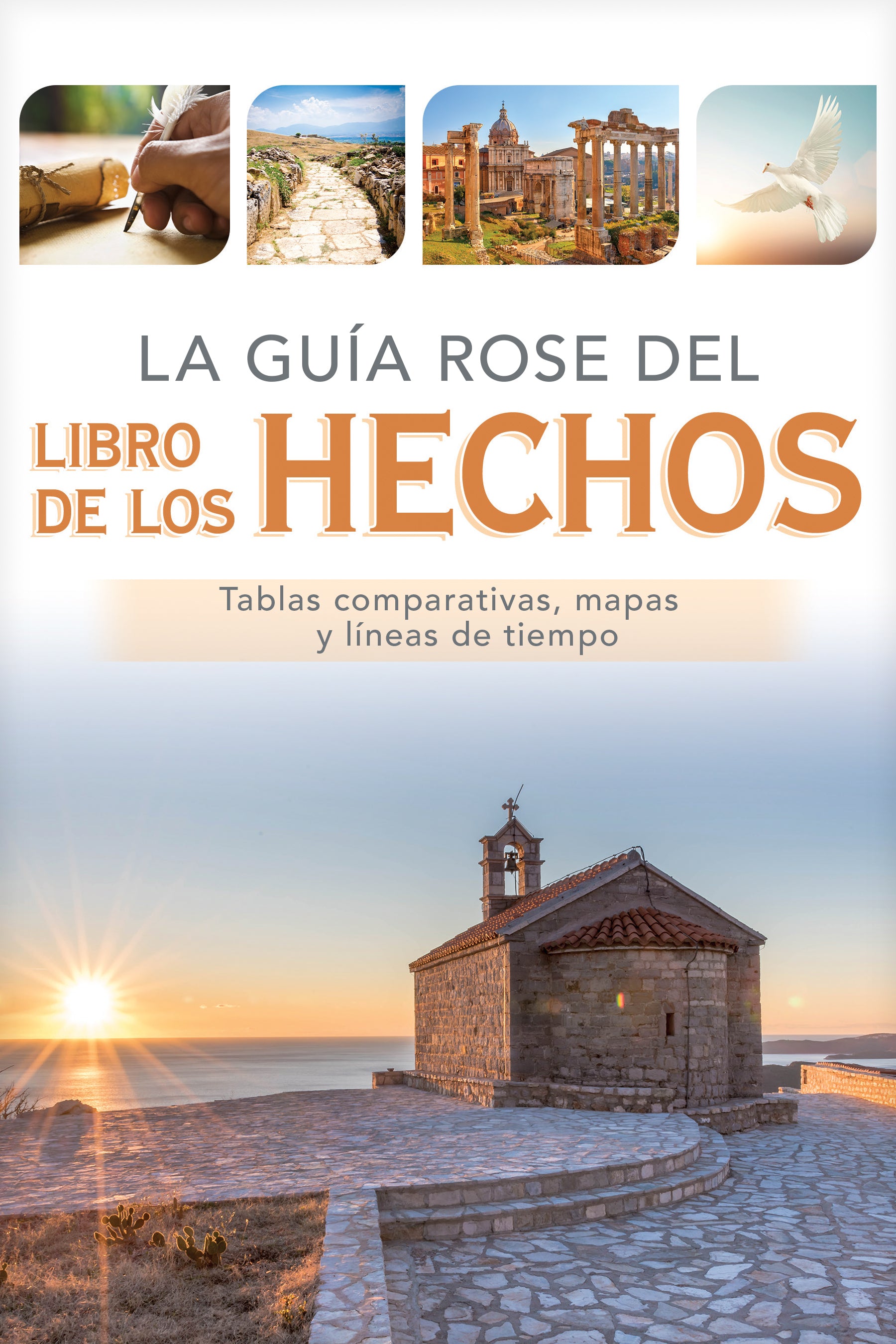 La guía Rose del libro de los Hechos (Rose Guide to the Book of Acts, Spanish Edition)