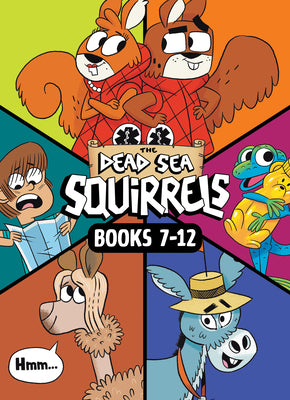 The Dead Sea Squirrels (6 Pack, Books #07-12): Merle of Nazareth / A Dusty Donkey Detour / Jingle Squirrels / Risky River Rescue / A Twisty Turny Journey / BabbleLand Breakout