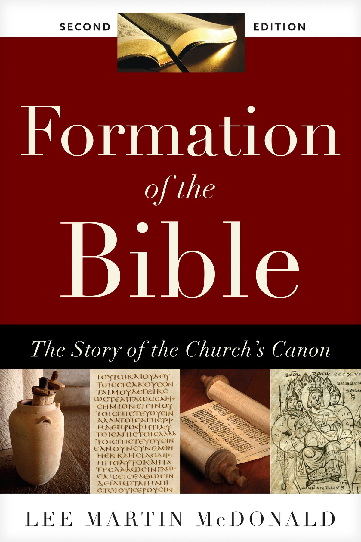 Formation of the Bible: The Story of the Church's Canon (2nd Edition)